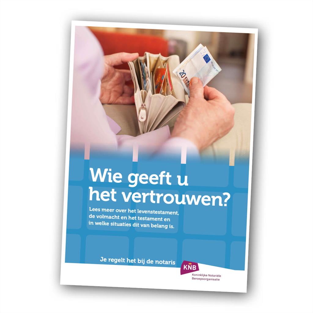 Brochure: Wie geeft u het vertrouwen?